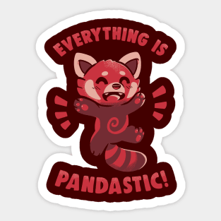 Everything is Pandastic Sticker